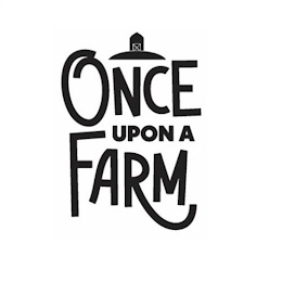 ONCE UPON A FARM