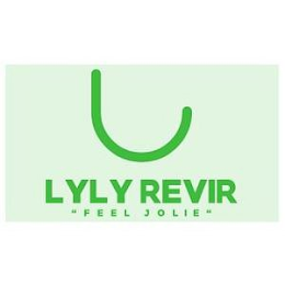 LYLY REVIR "FEEL JOLIE"