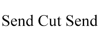 SEND CUT SEND