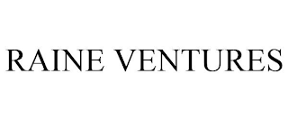 RAINE VENTURES