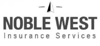 NOBLE WEST INSURANCE SERVICES