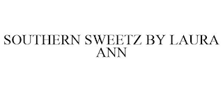 SOUTHERN SWEETZ BY LAURA ANN