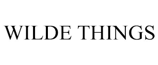 WILDE THINGS