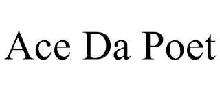 ACE DA POET