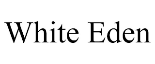WHITE EDEN