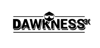 DAWKNESS3X