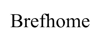 BREFHOME