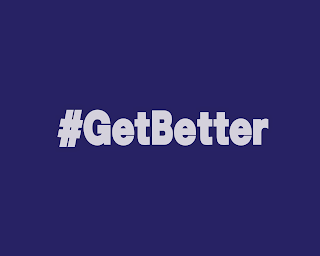 #GETBETTER