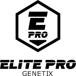 E PRO ELITE PRO GENETIX