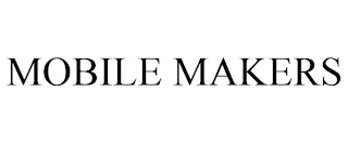 MOBILE MAKERS