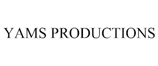 YAMS PRODUCTIONS