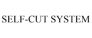 SELF-CUT SYSTEM