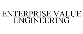 ENTERPRISE VALUE ENGINEERING