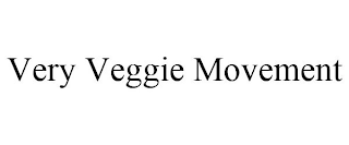 VERY VEGGIE MOVEMENT