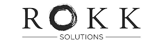 ROKK SOLUTIONS