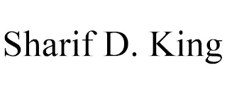 SHARIF D. KING