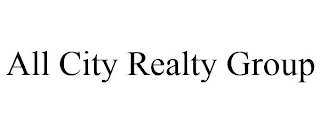 ALL CITY REALTY GROUP