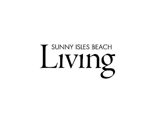 SUNNY ISLES BEACH LIVING