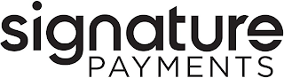 SIGNATURE PAYMENTS