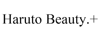 HARUTO BEAUTY.+