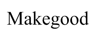 MAKEGOOD