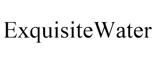 EXQUISITEWATER