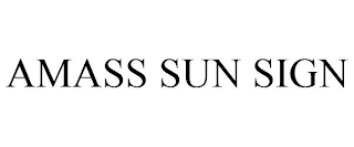 AMASS SUN SIGN