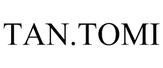 TAN.TOMI