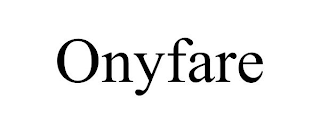 ONYFARE