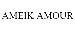 AMEIK AMOUR