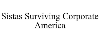 SISTAS SURVIVING CORPORATE AMERICA