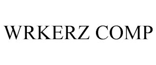 WRKERZ COMP