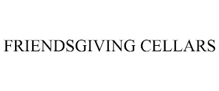 FRIENDSGIVING CELLARS