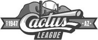 CACTUS LEAGUE EST 1947 AZ