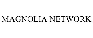 MAGNOLIA NETWORK