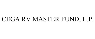 CEGA RV MASTER FUND, L.P.