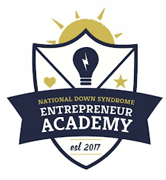 NATIONAL DOWN SYNDROME ENTREPRENEUR ACADEMY EST 2017