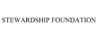 STEWARDSHIP FOUNDATION