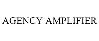 AGENCY AMPLIFIER