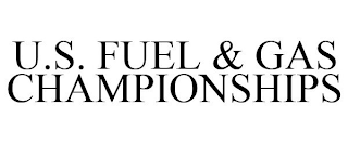 U.S. FUEL & GAS CHAMPIONSHIPS