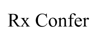 RX CONFER