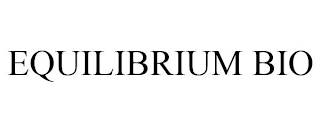 EQUILIBRIUM BIO