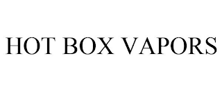 HOT BOX VAPORS