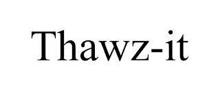 THAWZ-IT