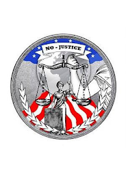 NO - JUSTICE IS LOVE EVERYTHING