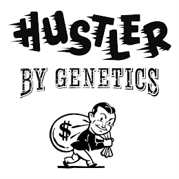 HUSTLER BY GENETICS