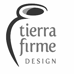 TIERRA FIRME DESIGN