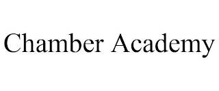 CHAMBER ACADEMY