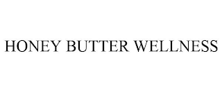 HONEY BUTTER WELLNESS
