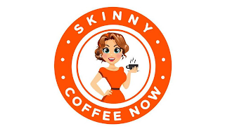 SKINNY COFFEE NOW